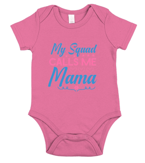 My Squad Calls Me Mama Short Sleeve Baby One-Piece
