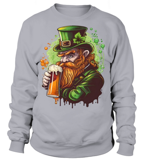 Funny Leprechaun Drinks Beer Happy St Patricks Day Sweatshirt Unisex