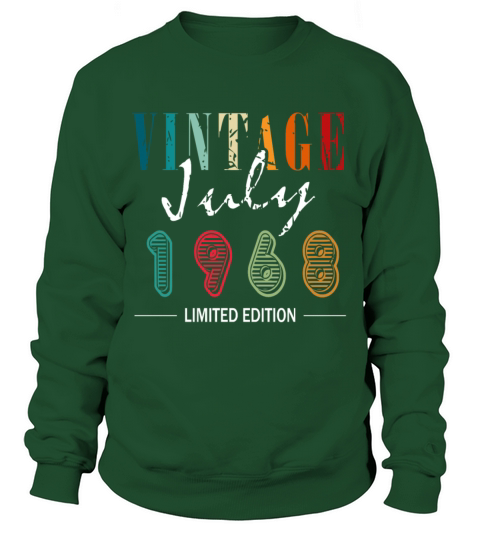 Vintage born July 1968 Birthday July 1968 Sweatshirt Unisex