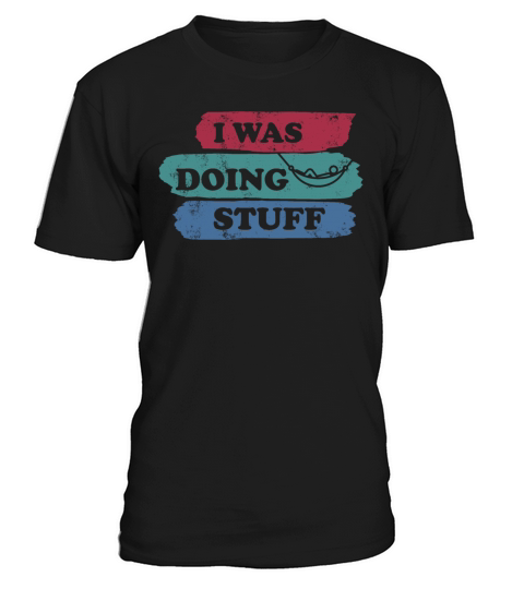I was doing stuff vintage T-Shirt Unisex