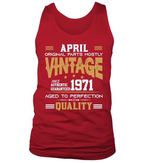 Vintage Aged To Perfection April 1971 Tank Top Unisex