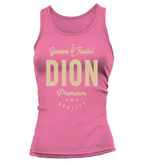 Mens Name Dion Genuine and Trusted Tank top Woman