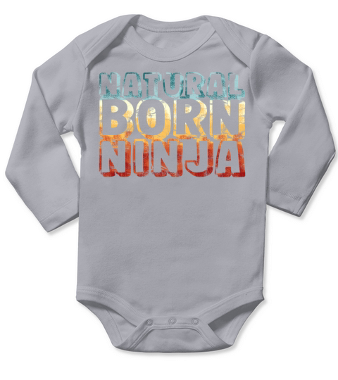 natural born ninja - funny retro vintage Long Sleeve Baby One-Piece