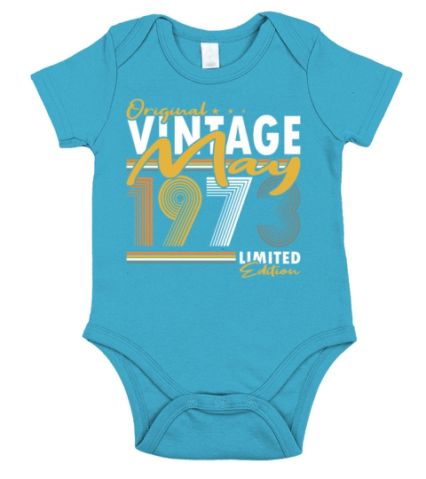 50th birthday may 1973 original 1973 Short Sleeve Baby One-Piece