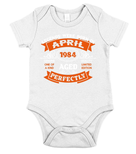 Legends Were Born In April 1984 Birthday Short Sleeve Baby One-Piece