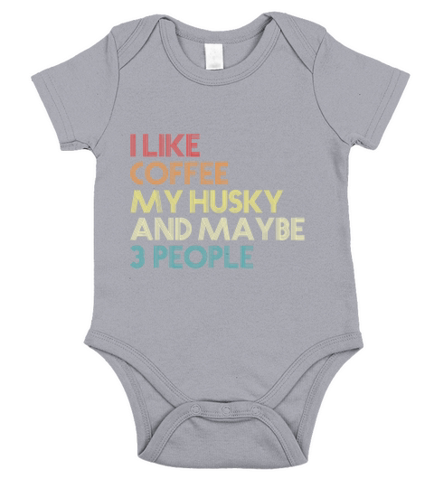 Siberian Husky Dog Owner Coffee Lovers Quote Vinta Short Sleeve Baby One-Piece
