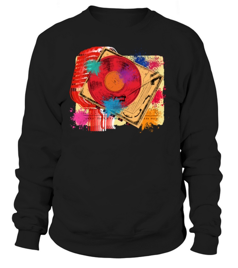 Vintage Vinyl Microphone Turntable DJ 80s 90s Musi Sweatshirt Unisex
