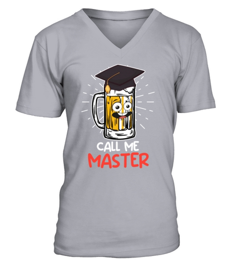 Call me Master Beer University Masters Degree V-Neck T-shirt