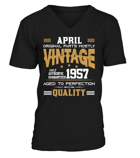Vintage Aged To Perfection April 1957 V-Neck T-shirt