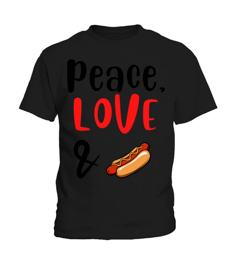 Peace Love and Hotdogs Kids T-Shirt