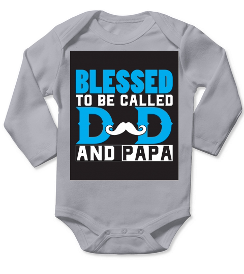 Blessed To Be Dad And Papa Long Sleeve Baby One-Piece