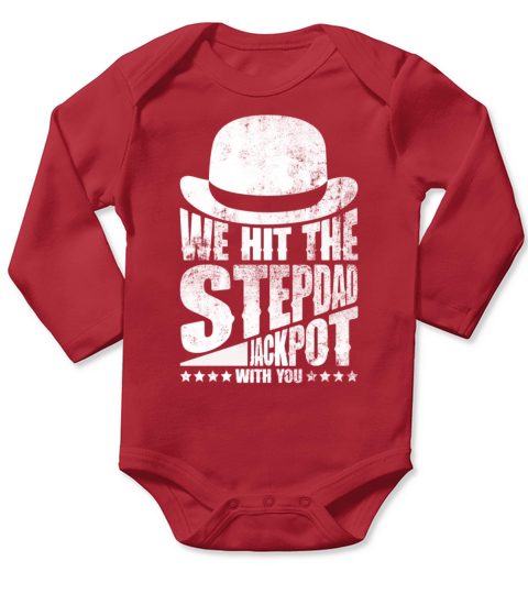 We Hit The Stepdad Jackpot With You - Stepdad Long Sleeve Baby One-Piece