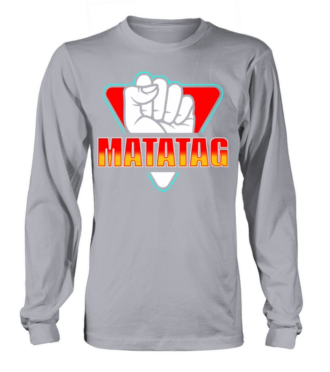 Philippines - Matatag Long sleeved Unisex