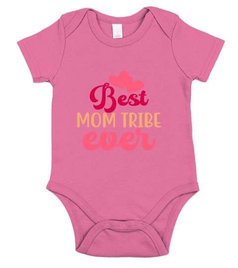 Best Mom Tribe Ever Short Sleeve Baby One-Piece
