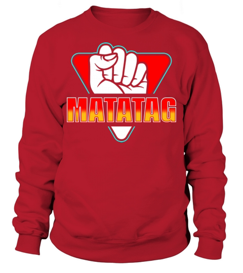 Philippines - Matatag Sweatshirt Unisex