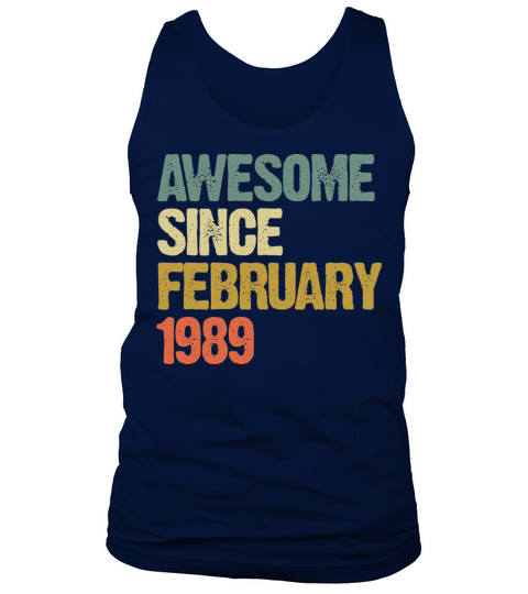 Groovy Retro Awesome Since February 1989 Tank Top Unisex