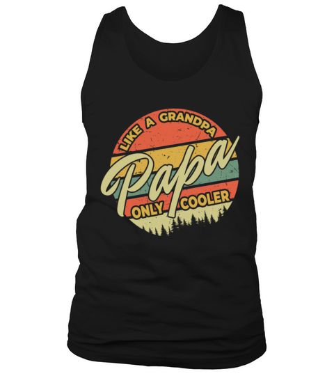 Papa Like Grandpa Cooler Retro Vintage Fathers Day Tank Top Unisex