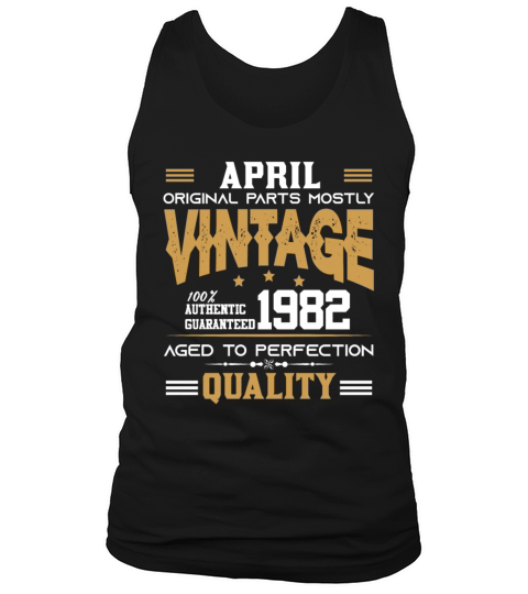 Vintage Aged To Perfection April 1982 Tank Top Unisex