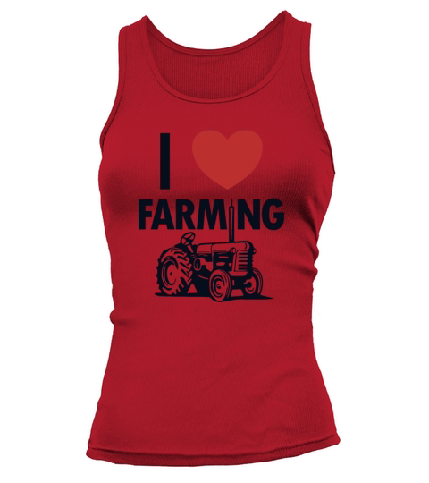 I love Farming Agribusiness Agriculture Rancher Tank top Woman