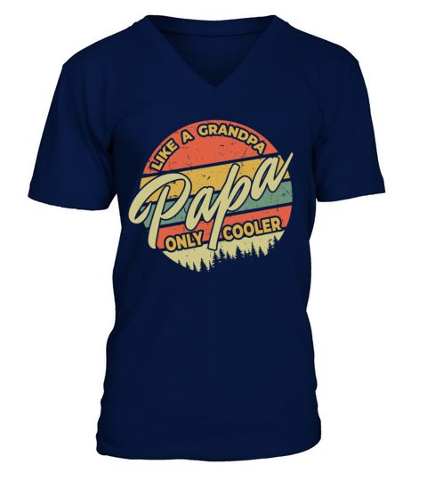 Papa Like Grandpa Cooler Retro Vintage Fathers Day V-Neck T-shirt