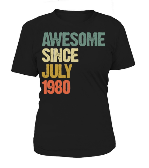 Distressed Vintage Awesome Since July 1980 Women's T-Shirt