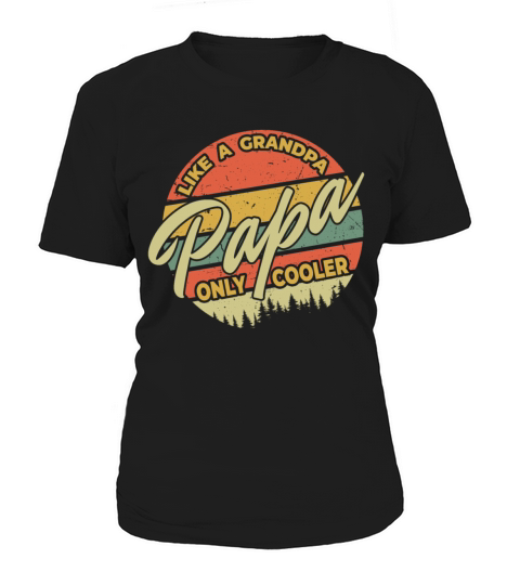 Papa Like Grandpa Cooler Retro Vintage Fathers Day Women's T-Shirt