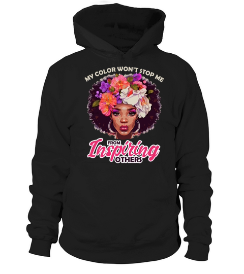 Positive Black History Month Quote Floral Afro Wom Hoodie Unisex