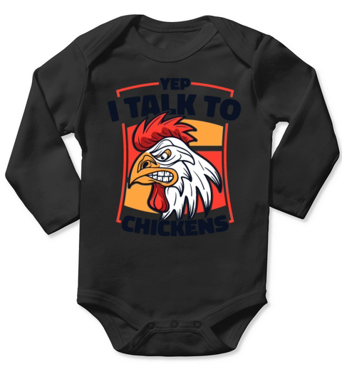 Yep I Talk To Chickens Agriculture Rancher Farmer Long Sleeve Baby One-Piece