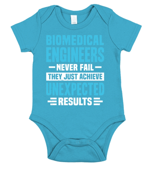 Biomedical Engineer Engineering Funny Design Never Short Sleeve Baby One-Piece