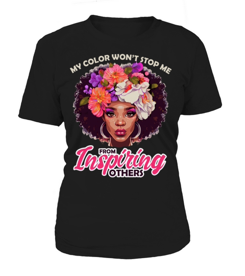 Positive Black History Month Quote Floral Afro Wom Women's T-Shirt