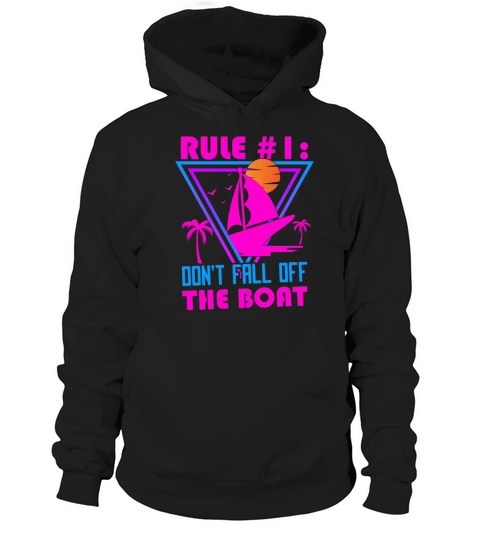 Dont Fall Off The Boat Funny Sailing Hoodie Unisex