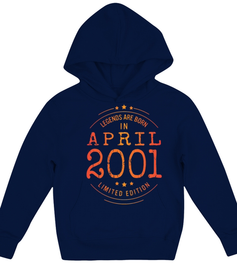 Birthday April 2001 Limited Edition Vintage Legend Kids Hoodie