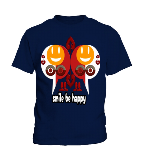 Smile be happy Kids T-Shirt