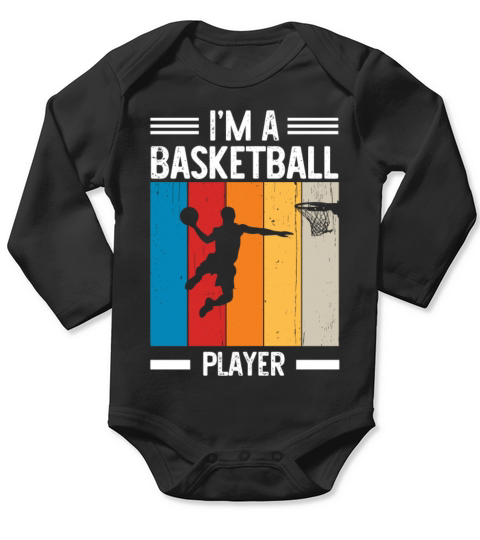 Graphic tees retro Im a basketball player vintage Long Sleeve Baby One-Piece