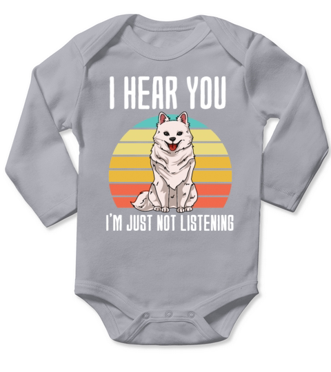I Hear You Im Just Not Listening American Eskimo Long Sleeve Baby One-Piece