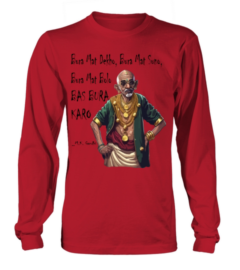 Funny Rapper Mahatma Gandhi Quote Bas Bura Karo Long sleeved Unisex