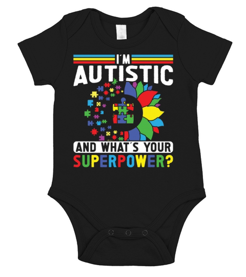 Autism awareness autistic whats your superpower Short Sleeve Baby One-Piece