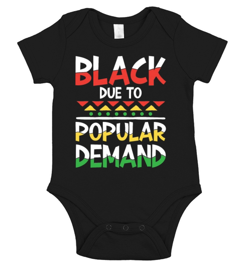 Black Due To Popular Demand for a Man or Woman Short Sleeve Baby One-Piece
