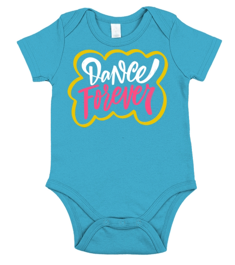 Dance forever colorful calligraphy phrase Short Sleeve Baby One-Piece