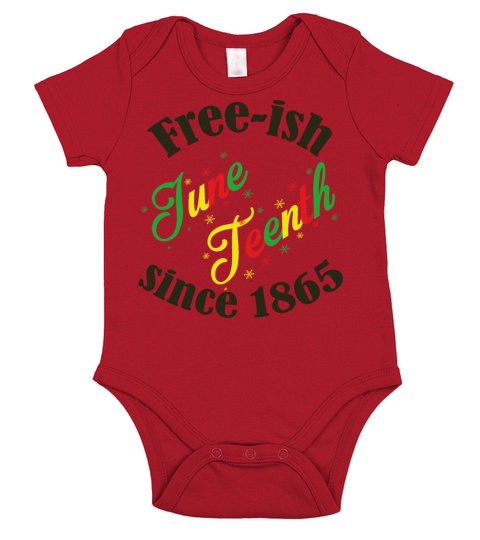 Juneteenth Black History Free-ish Since 1865 Short Sleeve Baby One-Piece