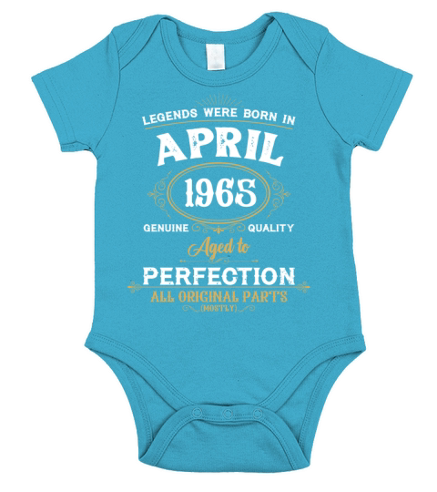 Legends Were Born In April 1965 Short Sleeve Baby One-Piece