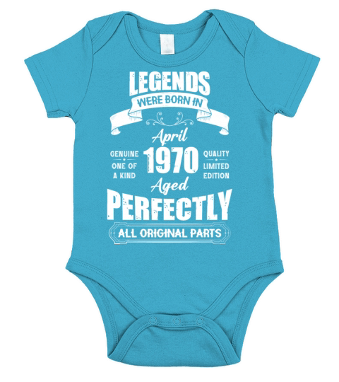 Legends Were Born In April 1970 Birthday Short Sleeve Baby One-Piece