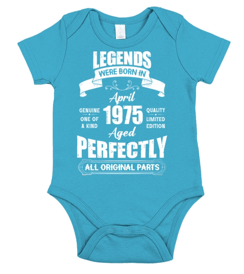 Legends Were Born In April 1975 Birthday Short Sleeve Baby One-Piece