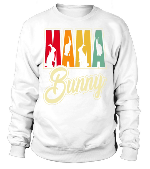 Mama Bunny Sweatshirt Unisex