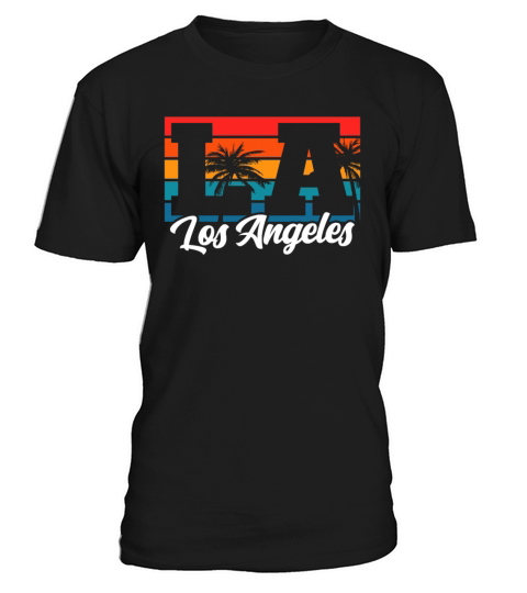 Los Angeles LA California Gift T-Shirt Unisex
