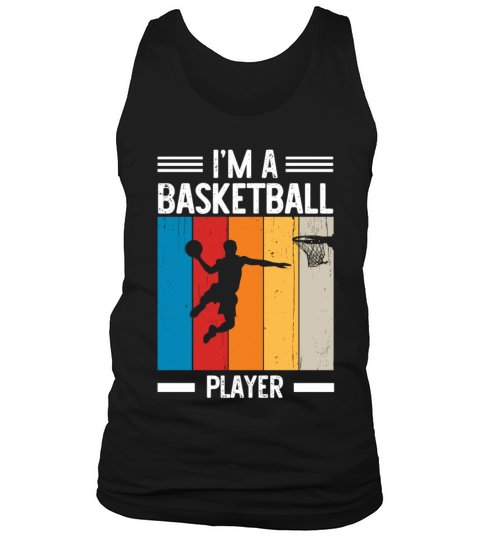 Graphic tees retro Im a basketball player vintage Tank Top Unisex