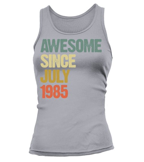 Distressed Vintage Awesome Since July 1985 Tank top Woman