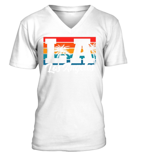 Los Angeles LA California Gift V-Neck T-shirt