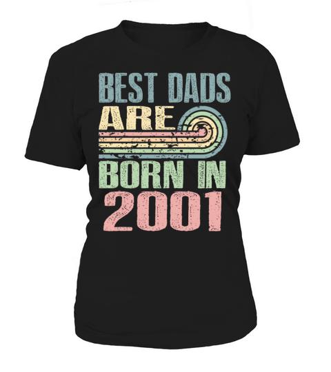 Best Dads Are Born In 2001 22 Years Old 22th Women's T-Shirt