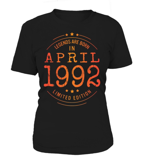 Birthday April 1992 Limited Edition Vintage Legend Women's T-Shirt